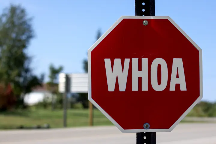 Whoa stop sign